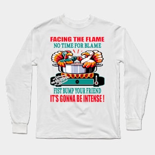 Turkey Buddies Bravery Fiery Feast and Friendship! Long Sleeve T-Shirt